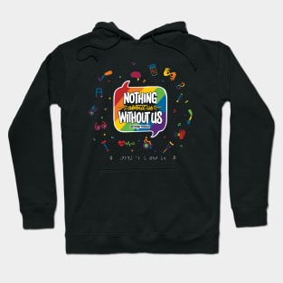 Nothing About Us Without Us (Pride Edition) Hoodie